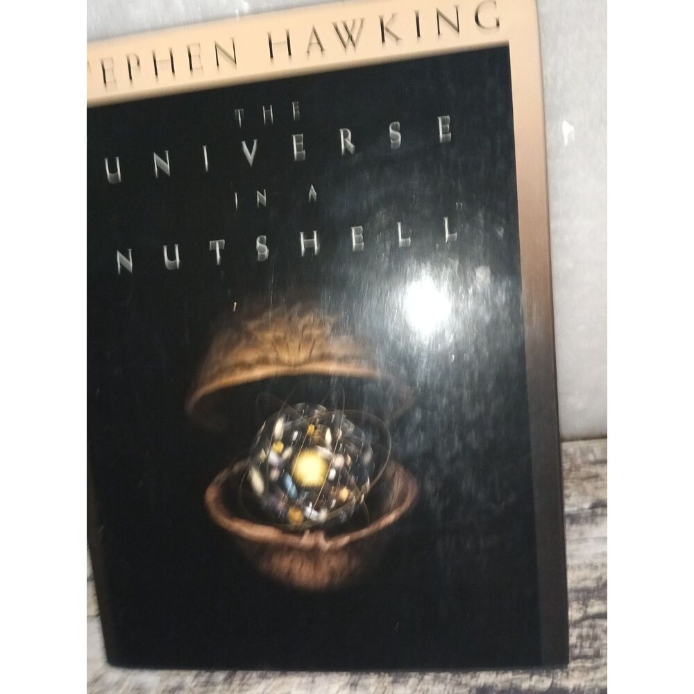 The Universe in a Nutshell Hardcover 2001 – Stephen Hawking Illustrated Physics
